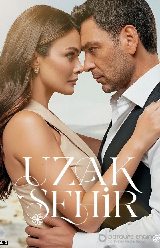 Далекий город 2 сезон 1-54, 55, 56 серия турецкий сериал на русском языке смотреть онлайн все серии